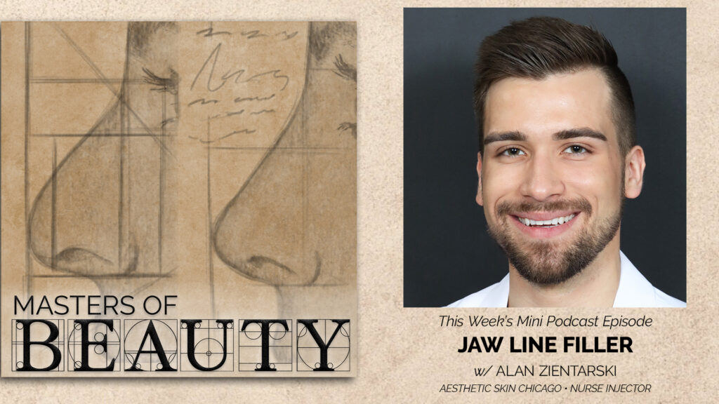 Masters Of Beauty Mini Episode 03 - Jawline Filler with Alan Zientarski
