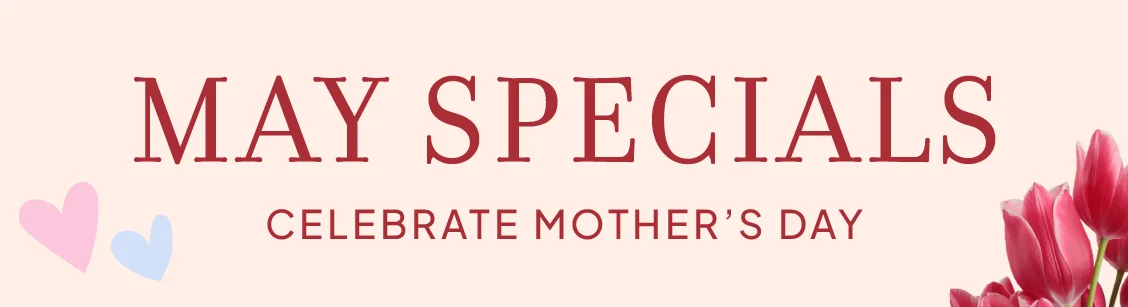 MAY SPECIALS